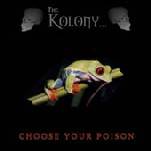 The Kolony : Choose Your Poison